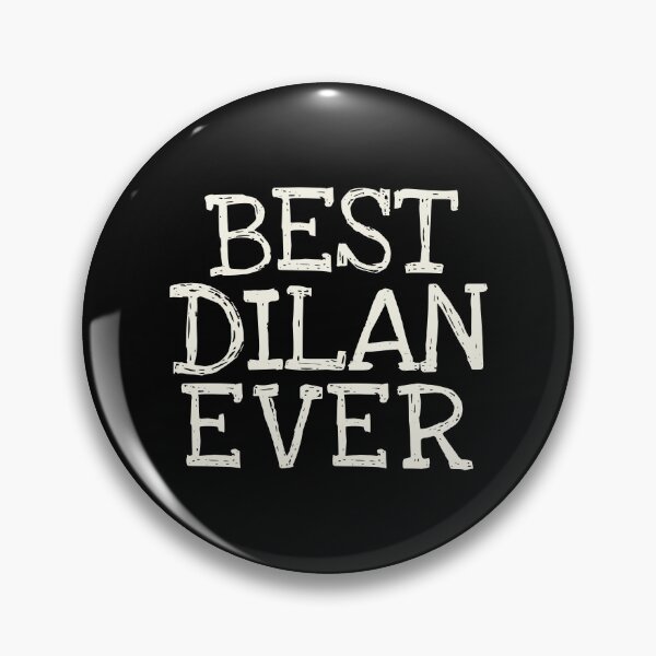 Item preview, Best Dilan Ever Funny Personalized Name designed and sold by MariosNydras.