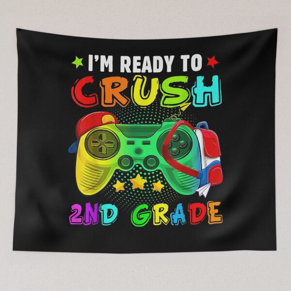Item preview, I'm Ready To Crush 2nd Grade Back To School Gamer Boys  designed and sold by judyufmi.