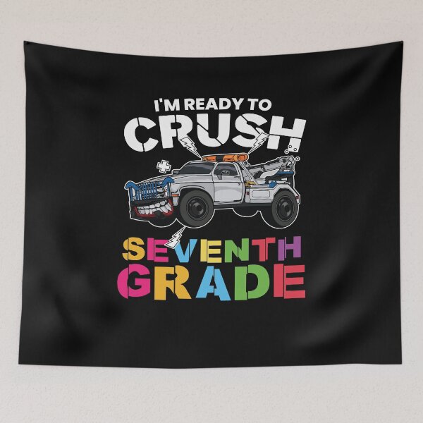 Item preview, I'm Ready To Crush 7th Grade back to school designed and sold by Majesticoo.