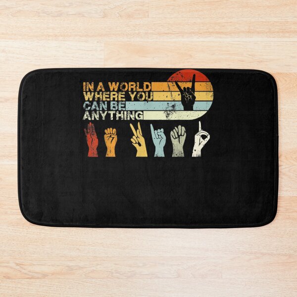 Item preview, In The World Where You Can Be Anything Be Kind Sign Language  designed and sold by judyufmi.