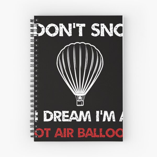 Item preview, i don't snore i dream i'm hot air balloon shirt designed and sold by ETTAOUIL04.