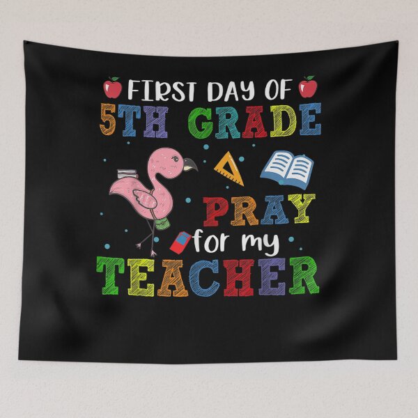Item preview, First Day Of 5th Grade Pray For My Teacher Funny Flamingo  designed and sold by judyufmi.