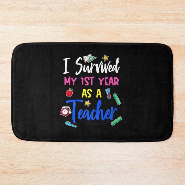 Item preview, FIRST YEAR AS A TEACHER SURVIVED FUNNY END OF LAST designed and sold by sobriowslen.
