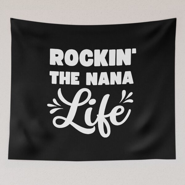 Item preview, Rockin' the Nana Life Funny Gifts for Grandma  designed and sold by Sasikharn.