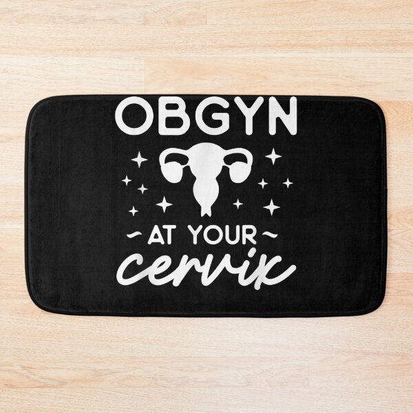 Item preview, Obgyn At Your Cervix Obstetrician Obstetrics  designed and sold by judyufmi.