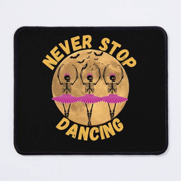 Item preview, Never stop dancing funny ballet skeleton designed and sold by reka88.