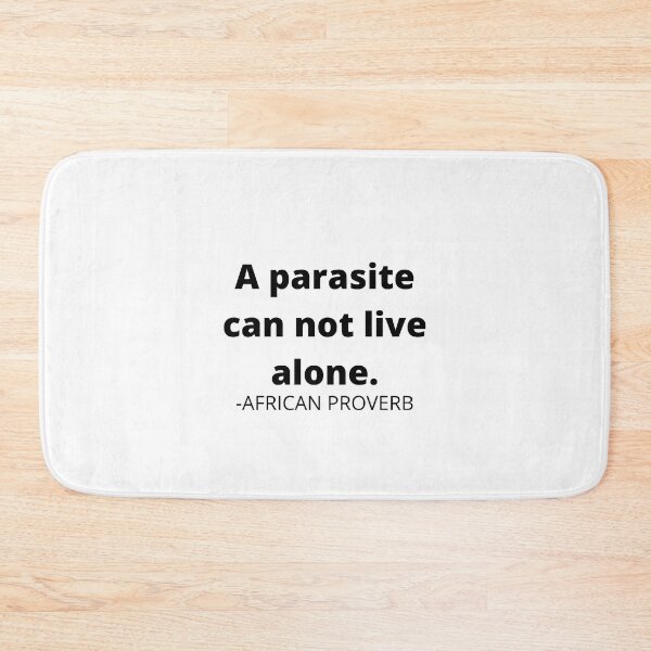 Item preview, African proverb- A parasite can not live alone. designed and sold by AfricanProverbs.