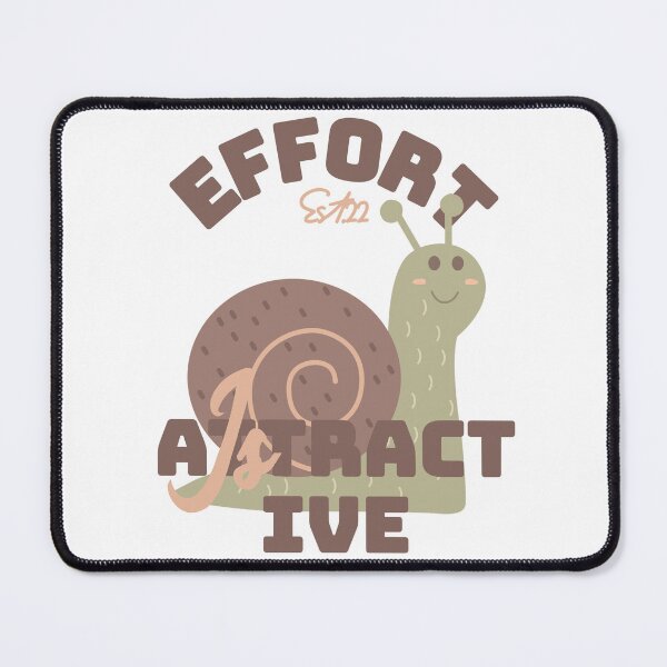 Item preview, EFFORT IS ATTRACTIVE designed and sold by GAADesignz.