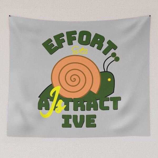 Item preview, EFFORT IS ATTRACTIVE designed and sold by GAADesignz.