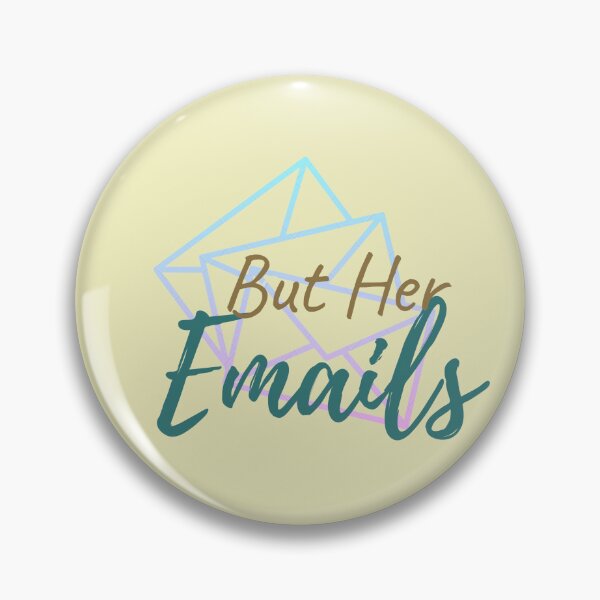 Item preview, But Her Emails designed and sold by Glorious-Goods.