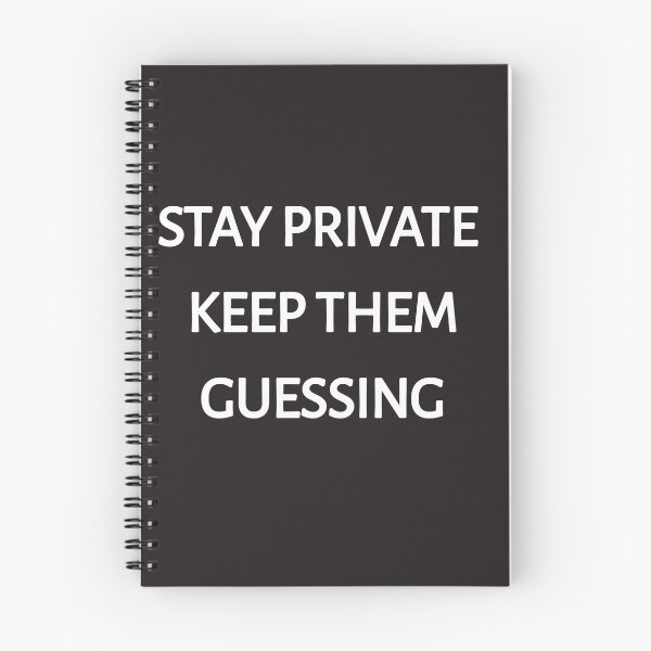 Item preview, Stay private keep them guessing designed and sold by Itaxi.