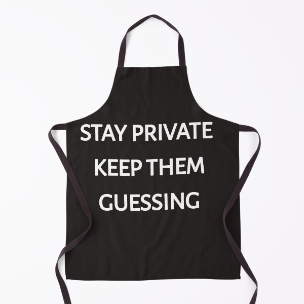 Item preview, Stay private keep them guessing designed and sold by Itaxi.