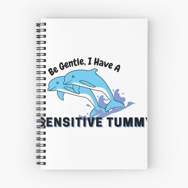 Item preview, Be Gentle I Have A Sensitive Tummy designed and sold by DesignisMine.