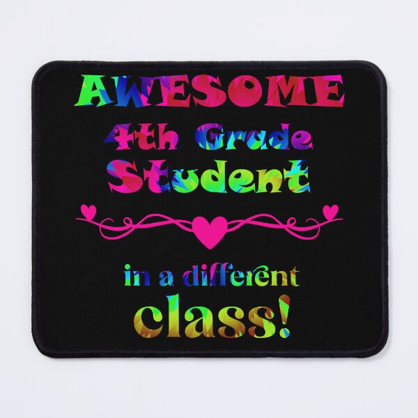 Item preview, AWESOME 4th Grade Student - in a different class! designed and sold by captainpeter.