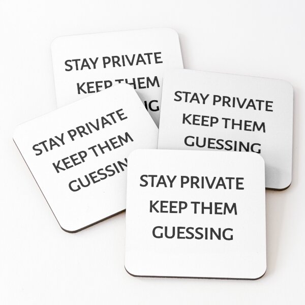 Item preview, Stay private keep them guessing designed and sold by Itaxi.