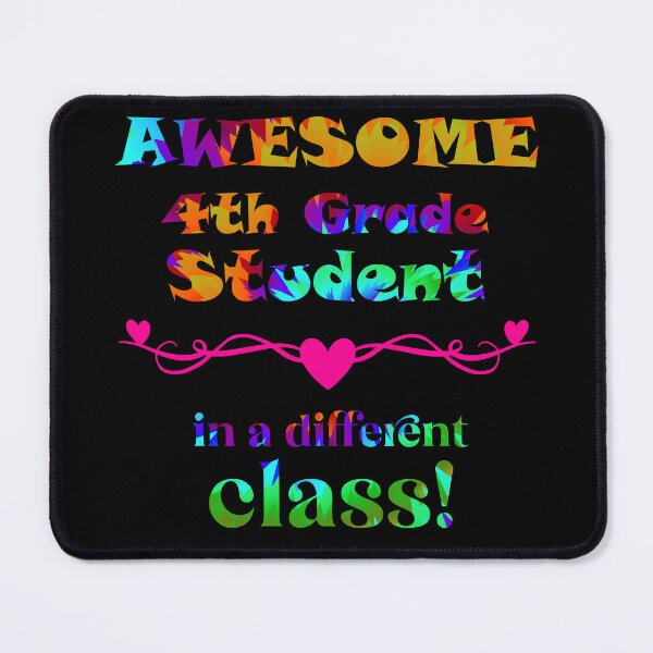 Item preview, AWESOME 4th Grade Student - in a different class! designed and sold by captainpeter.