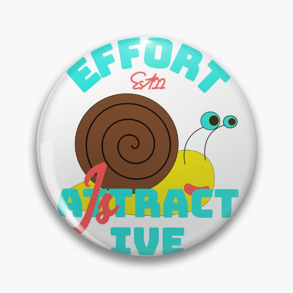 Item preview, EFFORT IS ATTRACTIVE designed and sold by GAADesignz.