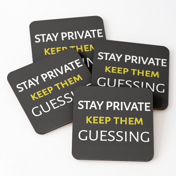 Item preview, Stay private keep them guessing designed and sold by Itaxi.