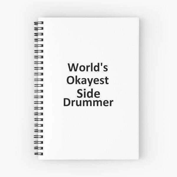 Item preview, World's Okayest Side Drummer designed and sold by BirlyJoe.