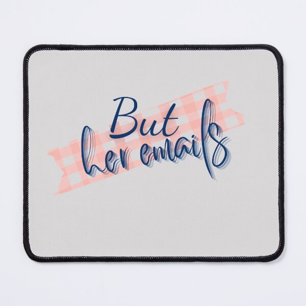 Item preview, But her Emails designed and sold by Glorious-Goods.