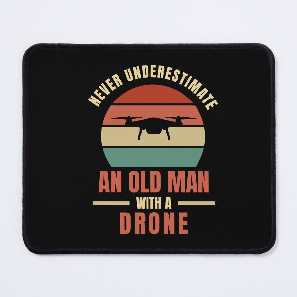 Item preview, Never underestimate an old man with a drone | Funny design for drone lovers designed and sold by Lees Tees.