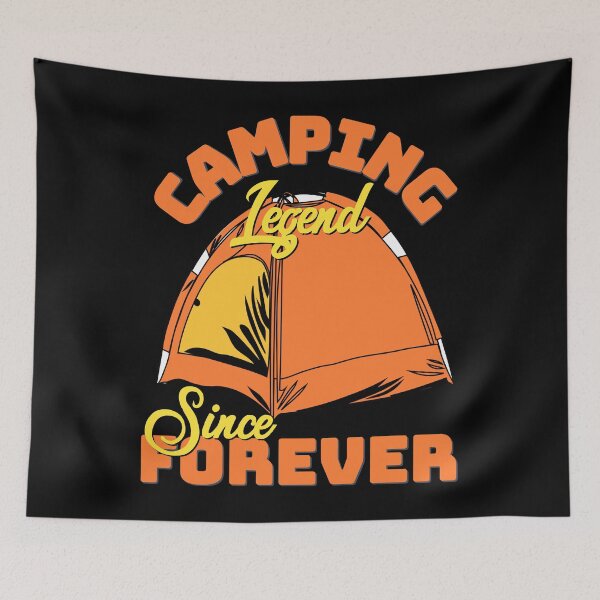 Item preview, CAMPING LEGEND SINCE FOREVER designed and sold by GAADesignz.