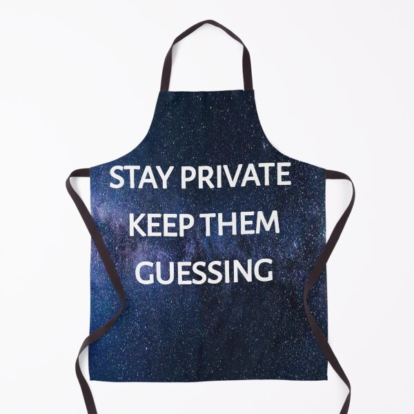 Item preview, Stay private keep them gussing designed and sold by Itaxi.