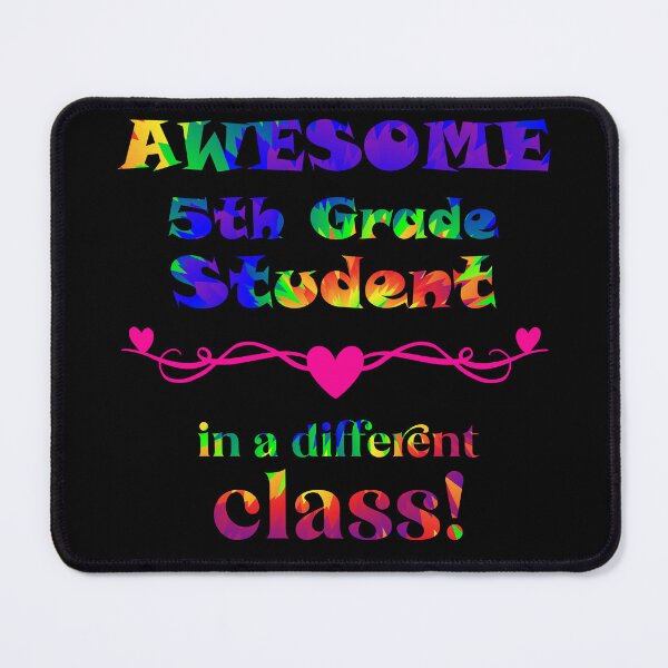 Item preview, AWESOME 5th Grade Student - in a different class! designed and sold by captainpeter.