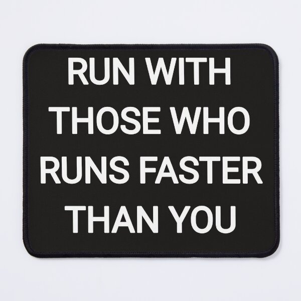 Item preview, Run with those who runs faster than you designed and sold by Itaxi.