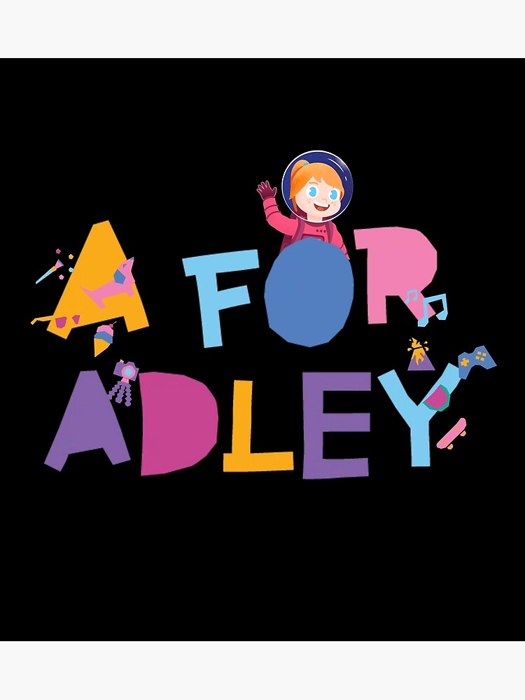 "a for adley , funny for school" Poster for Sale by carlaniki Redbubble