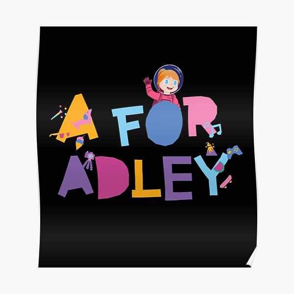 "a for adley , funny for school" Poster for Sale by carlaniki Redbubble