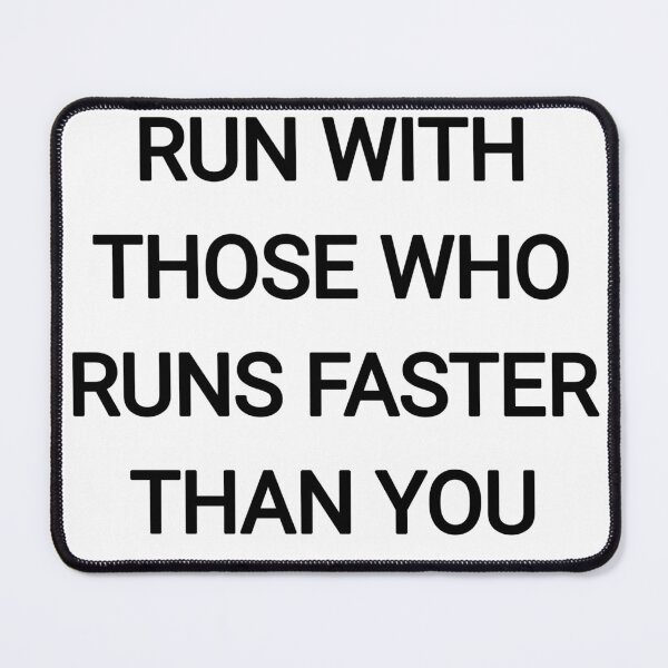 Item preview, Run with those who runs faster than you designed and sold by Itaxi.
