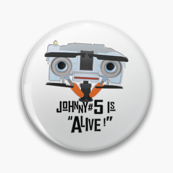 Item preview, Johnny 5 is ALIVE!   designed and sold by SoftyPinkyShop.