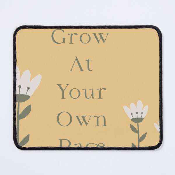 Item preview, Grow at your own pace designed and sold by Jmontellano28.
