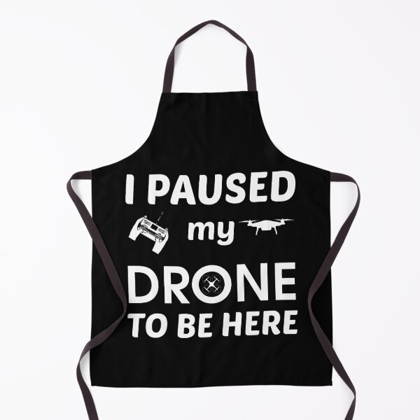 Item preview, I paused my drone to be here | Funny design for drone lovers designed and sold by Lees Tees.