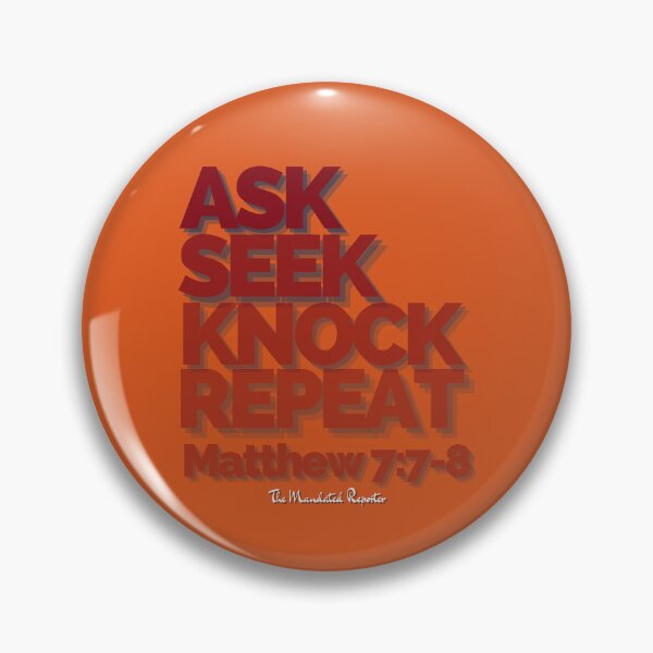 Item preview, Ask Seek, Knock Repeat -  Jacinth designed and sold by TheReporter1.