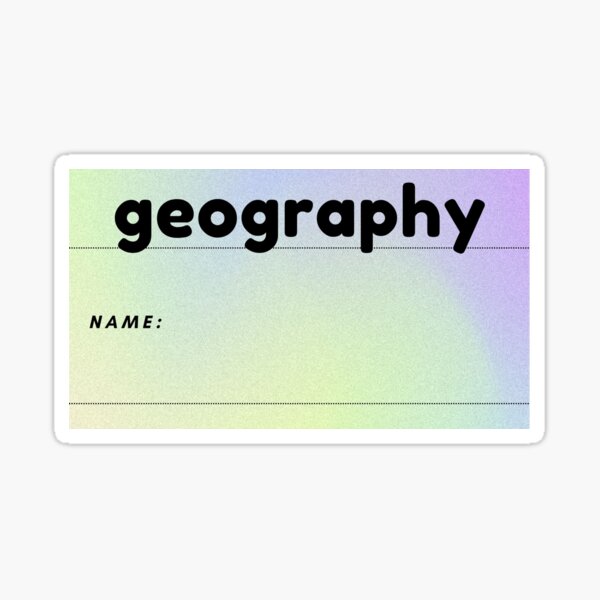 "Geography name tag " Sticker for Sale by Lorenadesigns Redbubble