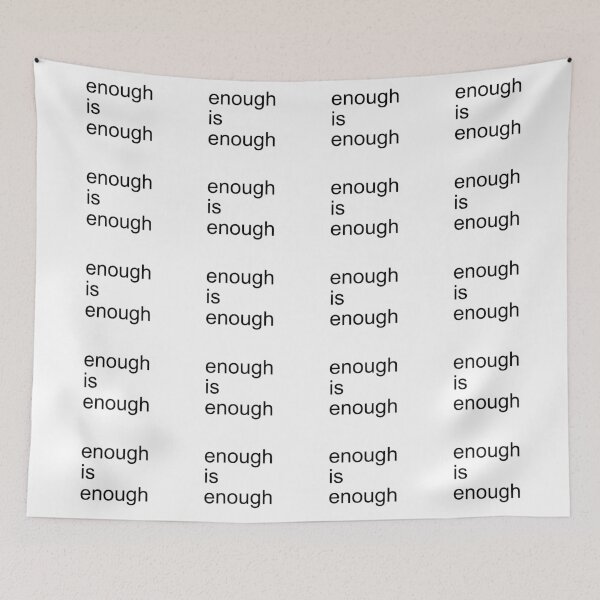 Item preview, Enough is enough designed and sold by JazzLove.