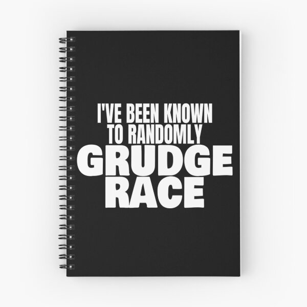 Item preview, I've Been Known To Randomly Grudge Race T Shirt Merch designed and sold by PRINTS2HOT.