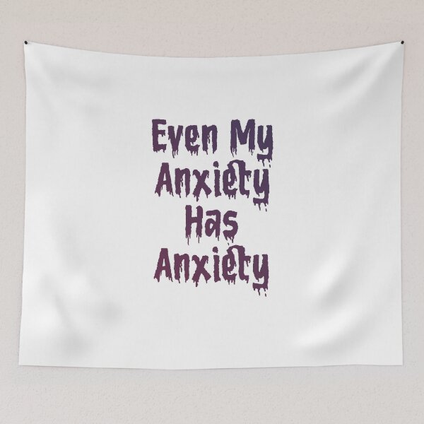 Item preview, Even My Anxiety Has Anxiety designed and sold by Zakaria-4.