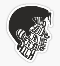 Why'd You Only Call Me When You're High Sticker