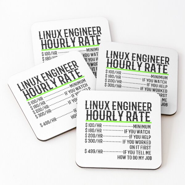 Item preview, Linux Engineer Hourly Rate designed and sold by TeesYouWant.