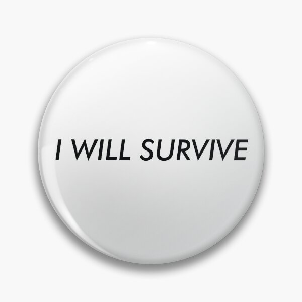 Item preview, I will survive (black) designed and sold by didijuca.