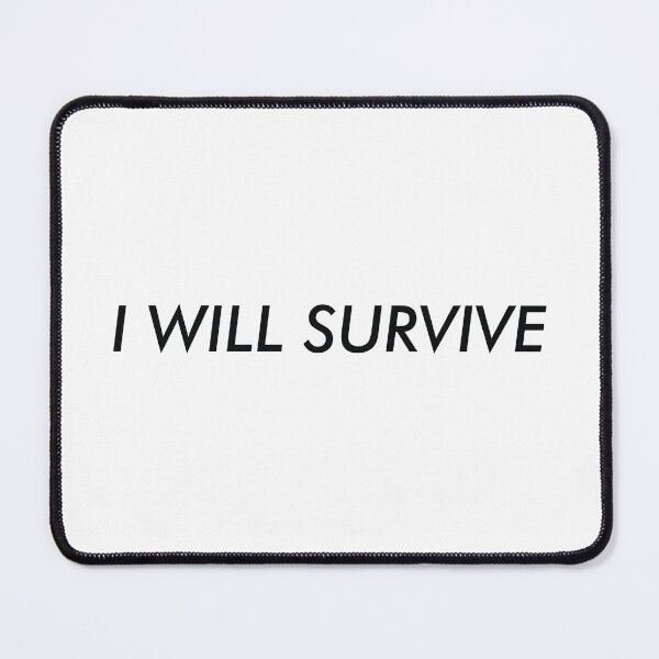 Item preview, I will survive (black) designed and sold by didijuca.