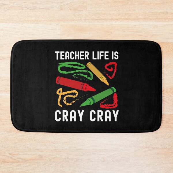 Item preview, Teacher Life Is Cray Cray - Favorite Teacher Gift, Teacher Humor, Professor Humor, Funny Professor, Funny Teacher, Funny Educator, Educator Humor designed and sold by jadedscientist.