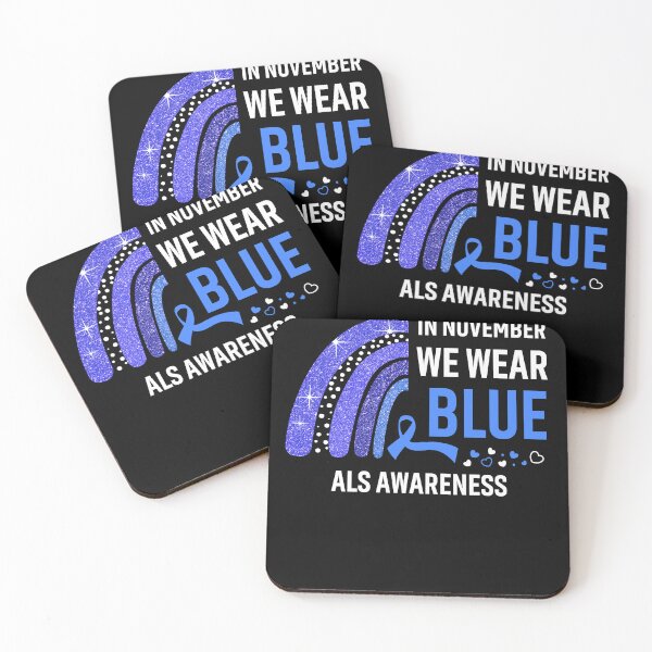 Item preview, In November We Wear Blue ALS Awareness designed and sold by Gillosina.