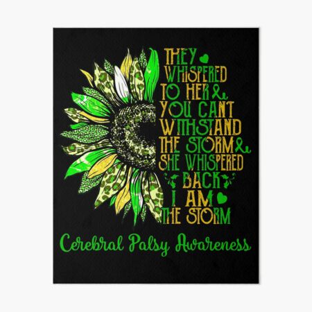 Item preview, I Am The Storm Sunflower Leopard Cerebral Palsy Awareness designed and sold by rechardtee.