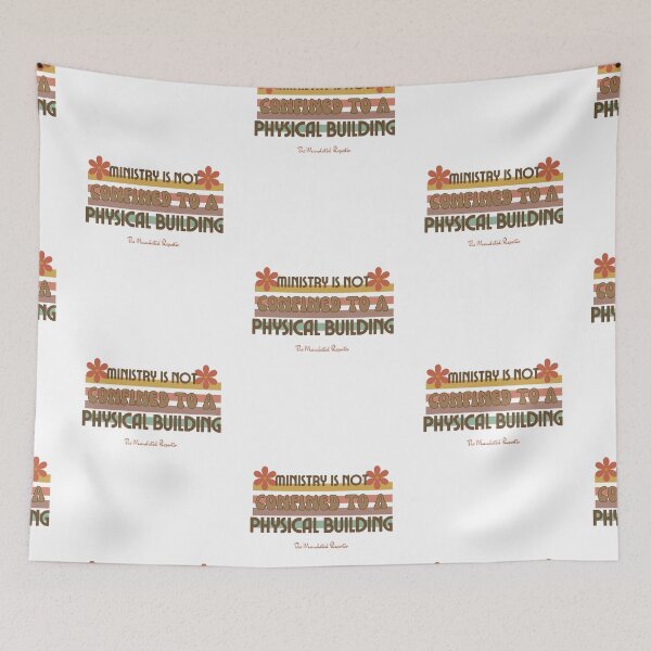 Item preview, Ministry is Not Confined to a Physical Building - White designed and sold by TheReporter1.