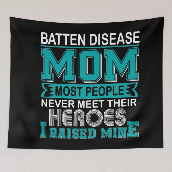 Item preview, Proud Batten Disease Mom Most People Never Meet Their Heroes I Raise Mine designed and sold by frechettee.