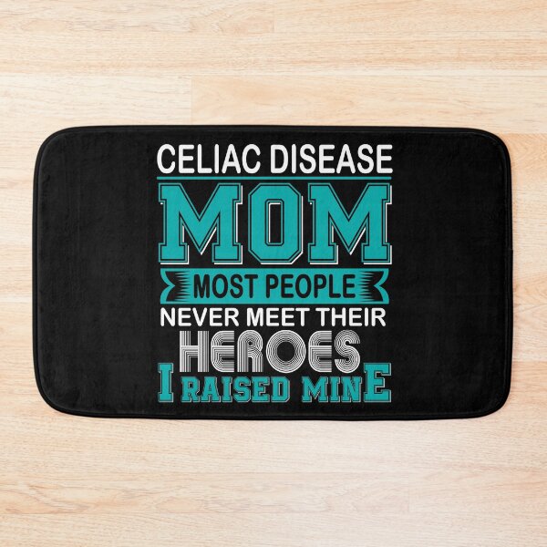 Item preview, Proud Celiac Disease Mom Most People Never Meet Their Heroes I Raise Mine designed and sold by frechettee.
